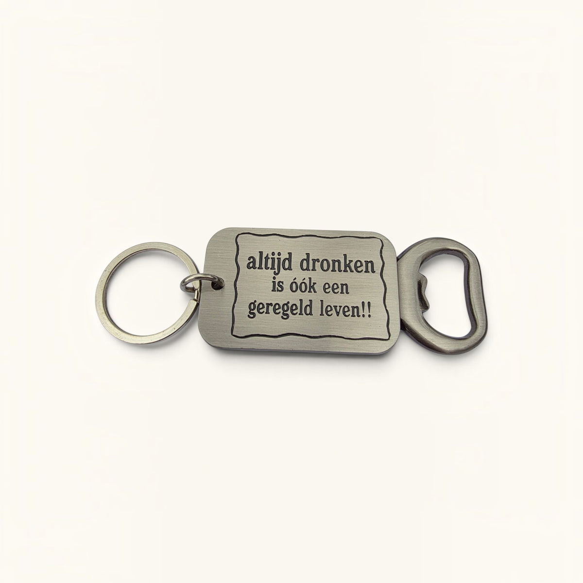 Sleutelhanger Flesopener - Altijd dronken