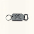Sleutelhanger Flesopener - Niet lullen maar vullen!!