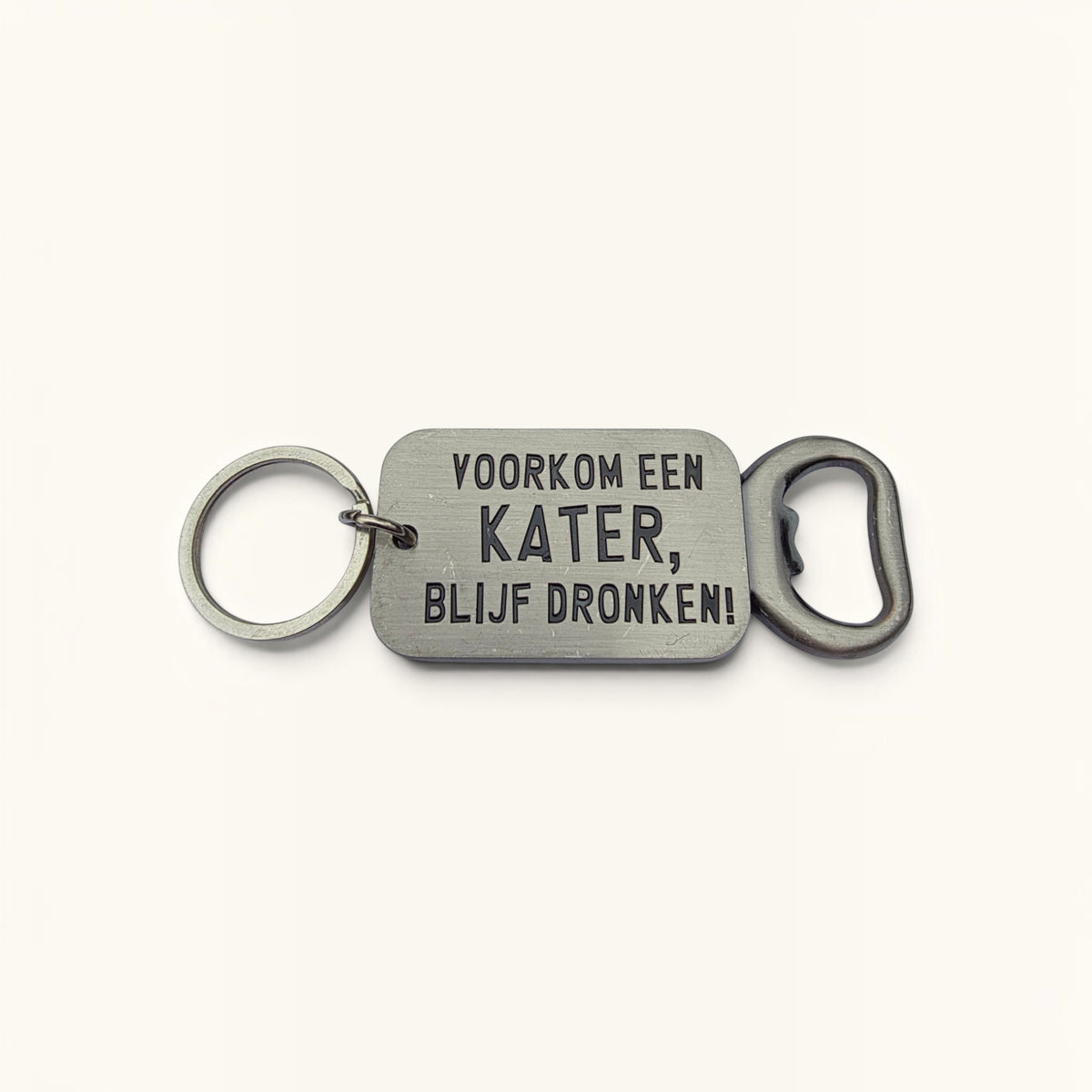 Sleutelhanger Flesopener - Voorkom een kater, blijf dronken!